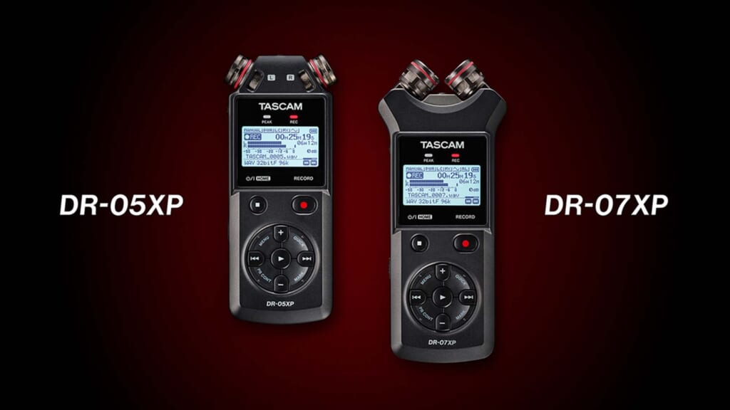 タスカムより、新機能を加え生まれ変わったポータブル・レコーダー“DR-05XP”と“DR-07XP”が登場